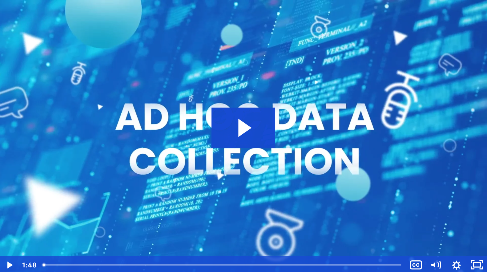 Ad Hoc Data Collection